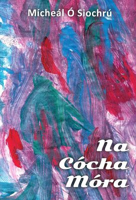 Cover of Na Cocha Mora - Dr. Micheal O Siochru - 6660012220137