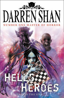 Cover of Demonata Book 10: Hell's Heroes - Darren Shan - 9780007260362