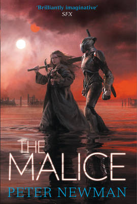Cover of The Malice - Peter Newman - 9780007593194