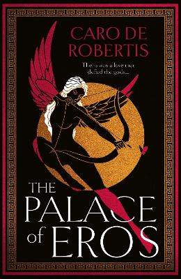 Cover of The Palace of Eros - Caro De Robertis - 9780008643287