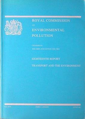 Cover of Transport and the Environment: 18th Report - Royal Commission on Environmental Pollut - 9780101267427