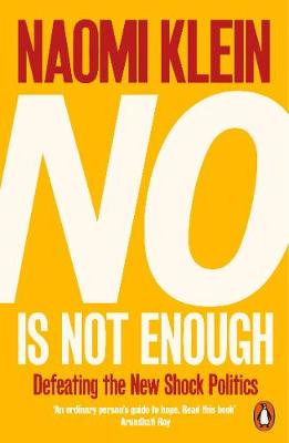 Cover of No Is Not Enough: Defeating the New Shock Politics
