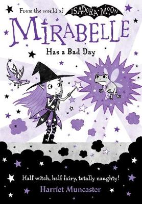 Cover of Mirabelle Has a Bad Day - Harriet Muncaster - 9780192777553