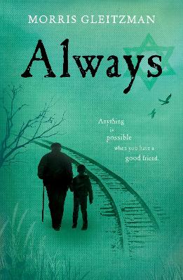 Cover of Always - Morris Gleitzman - 9780241380482