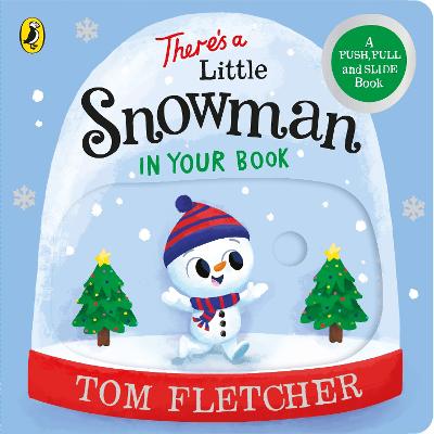 Cover of There's a Little Snowman in Your Book