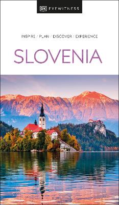 Cover of DK Eyewitness Slovenia - DK Eyewitness - 9780241615317