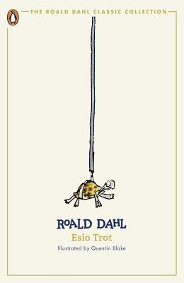 Cover of Esio Trot: Classic Collection - Roald Dahl - 9780241677346