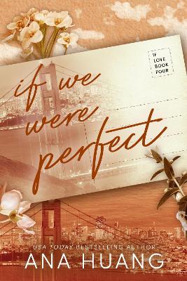 Cover of If We Were Perfect - Ana Huang - 9780349438382