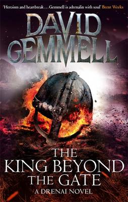 Cover of The King Beyond the Gate : Drenai Bk 2 - David Gemmell - 9780356501383