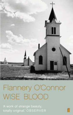 Cover of WISE BLOOD - Flannery O'Connor - 9780571241309