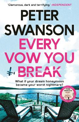 Cover of Every Vow You Break - Peter Swanson - 9780571358519
