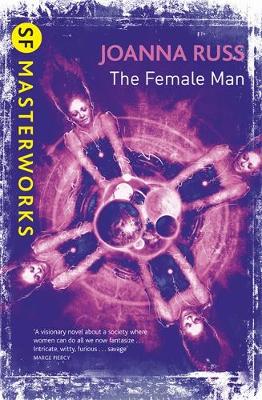 Cover of The Female Man - Joanna Russ - 9780575094994