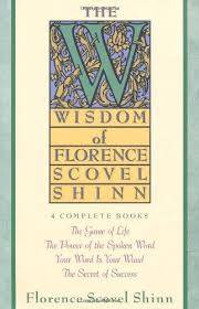Cover of The Wisdom of Florence Scovel Shinn - Florence Scovel Shinn - 9780671682286