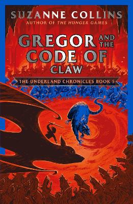 Cover of Gregor and the Code of Claw - Suzanne Collins - 9780702303296