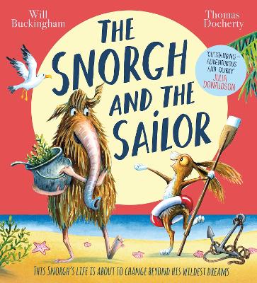 Cover of The Snorgh and the Sailor (NE) - Will Buckingham - 9780702318450