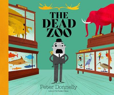 Cover of The Dead Zoo - Peter Donnelly - 9780717189724