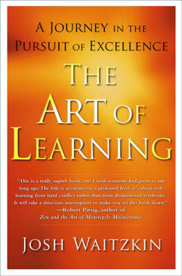 Cover of Art Of Learning - Josh Waitzkin - 9780743277464
