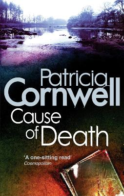 Cover of Cause Of Death - Patricia Cornwell - 9780751544688