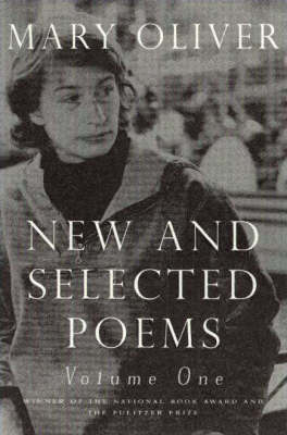 Cover of New and Selected Poems Volume 1 - Mary Oliver - 9780807068779