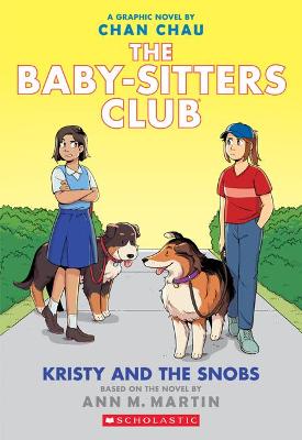 Cover of Babysitters Club: Kristy and the Snobs The Graphic Novel