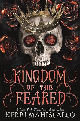 Cover of Kingdom of the Feared - Kerri Maniscalco - 9781399703253