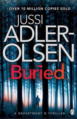 Cover of Buried: Department Q: Book 5 - Jussi Adler-Olsen - 9781405909808