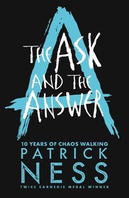 Cover of The Ask and the Answer Book 2 - Patrick Ness - 9781406379174