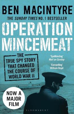 Cover of Operation Mincemeat : The True Spy Story that Changed the Course of World War II - MacIntyre Ben - 9781408885390