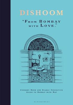 Cover of Dishoom: From Bombay with Love - Shamil Thakrar - 9781408890677