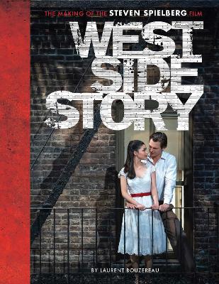 Cover of West Side Story: The Making of the Steven Spielberg Film - Twentieth Century Fox - 9781419750632