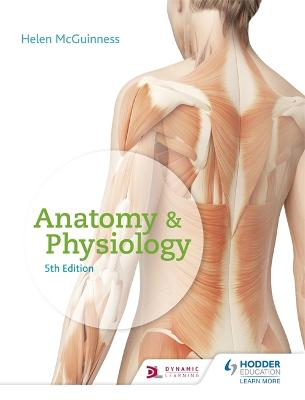 Cover of Anatomy & Physiology, Fifth Edition - Helen McGuinness - 9781510435179