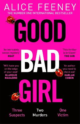 Cover of Good Bad Girl - Alice Feeney - 9781529090284