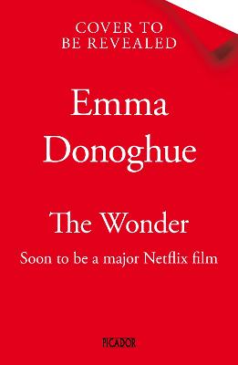Cover of The Wonder - Emma Donoghue - 9781529093001