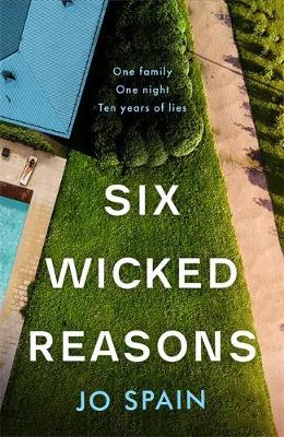 Cover of Six Wicked Reasons - Jo Spain - 9781529400281