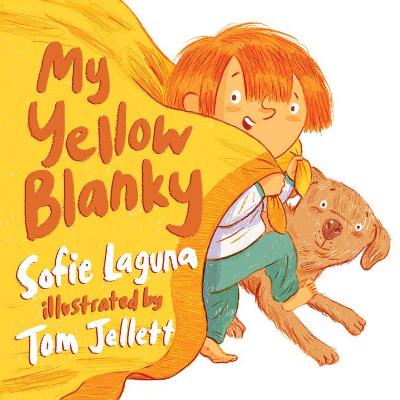 Cover of My Yellow Blanky - Sofie Laguna - 9781761180521