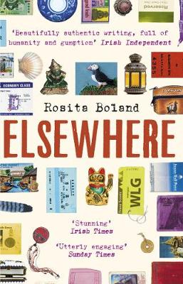 Cover of Elsewhere: One Woman, One Rucksack, One Lifetime of Travel - Rosita Boland - 9781784164379