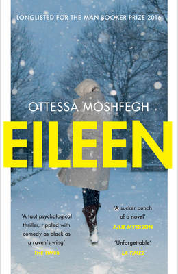 Cover of Eileen - Ottessa Moshfegh - 9781784701468