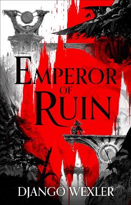 Cover of Emperor of Ruin - Django Wexler - 9781801101448