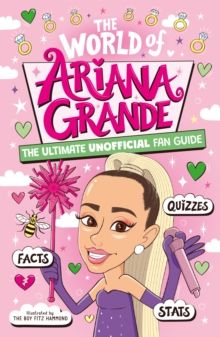 Cover of The World of Ariana Grande - Catherine Saunders - 9781804538135