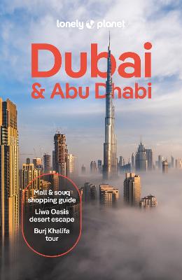 Cover of Lonely Planet Dubai & Abu Dhabi - Lonely Planet - 9781838697280