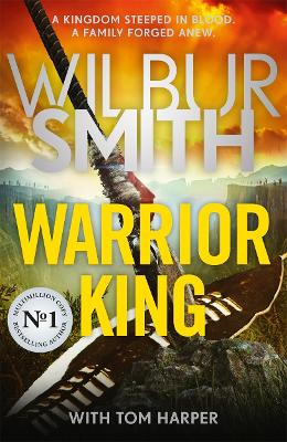 Cover of Warrior King - Wilbur Smith - 9781838779160