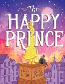 Cover of The Happy Prince - Oscar Wilde - 9781839134289