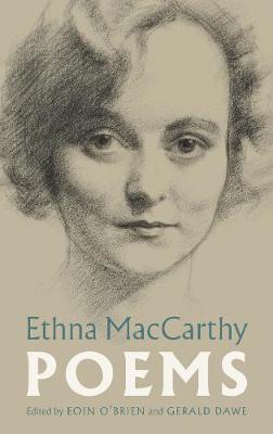Cover of Ethna MacCarthy: Poems - Ethna MacCarthy - 9781843517696