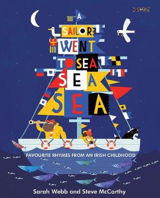 Cover of A Sailor Went to Sea, Sea, Sea: Favourite Rhymes from an Irish Childhood