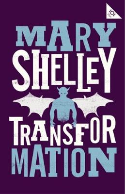 Cover of Transformation - Mary Shelley - 9781847497871