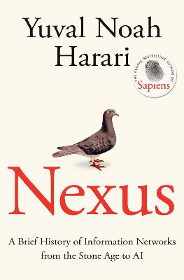 Cover of Nexus: A Brief History of Information Networks from the Stone Age to AI - Yuval Noah Harari - 9781911717089