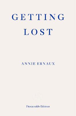 Cover of Getting Lost - Annie Ernaux - 9781913097004