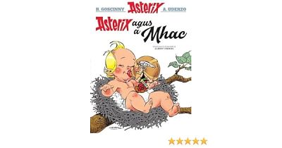 Cover of Asterix agus A Mhac - Albert Uderzo - 9781913573089