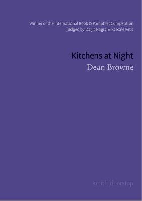 Cover of Kitchens at Night - Dean Browne - 9781914914041