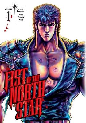 Cover of Fist of the North Star, Vol. 1 - Buronson - 9781974721566